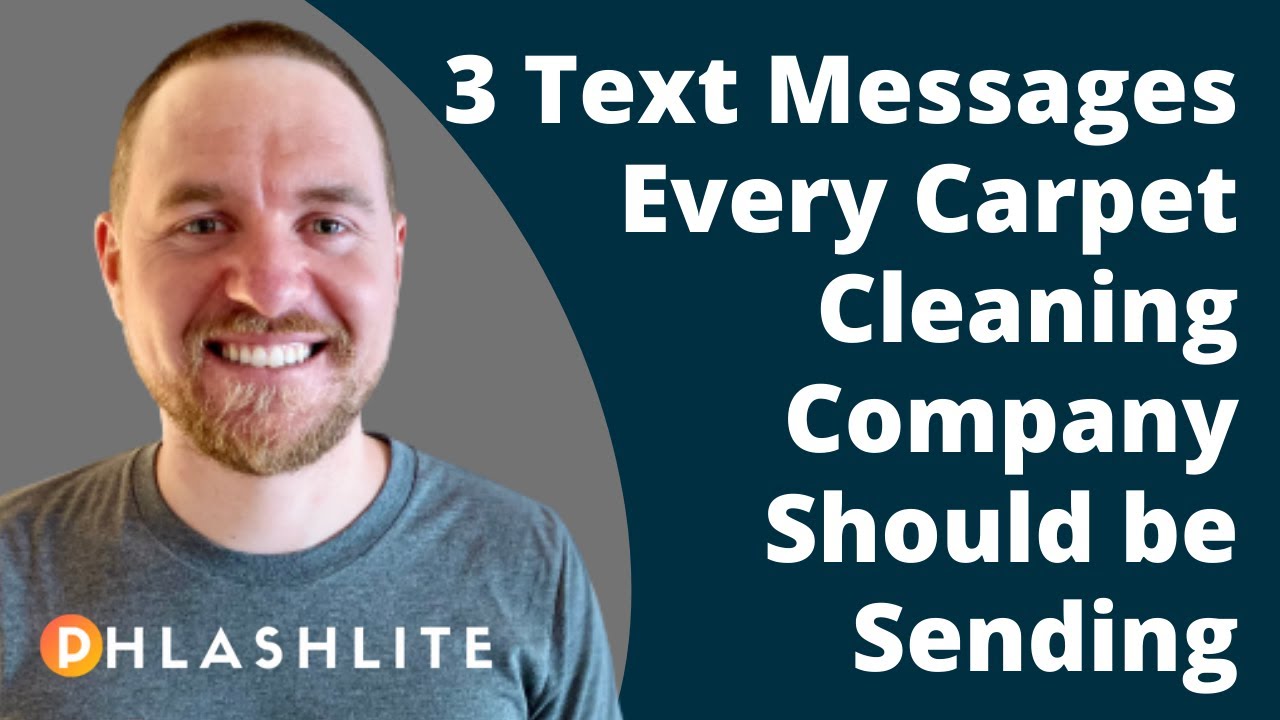 3 Text Messages Carpet Cleaners Should Send