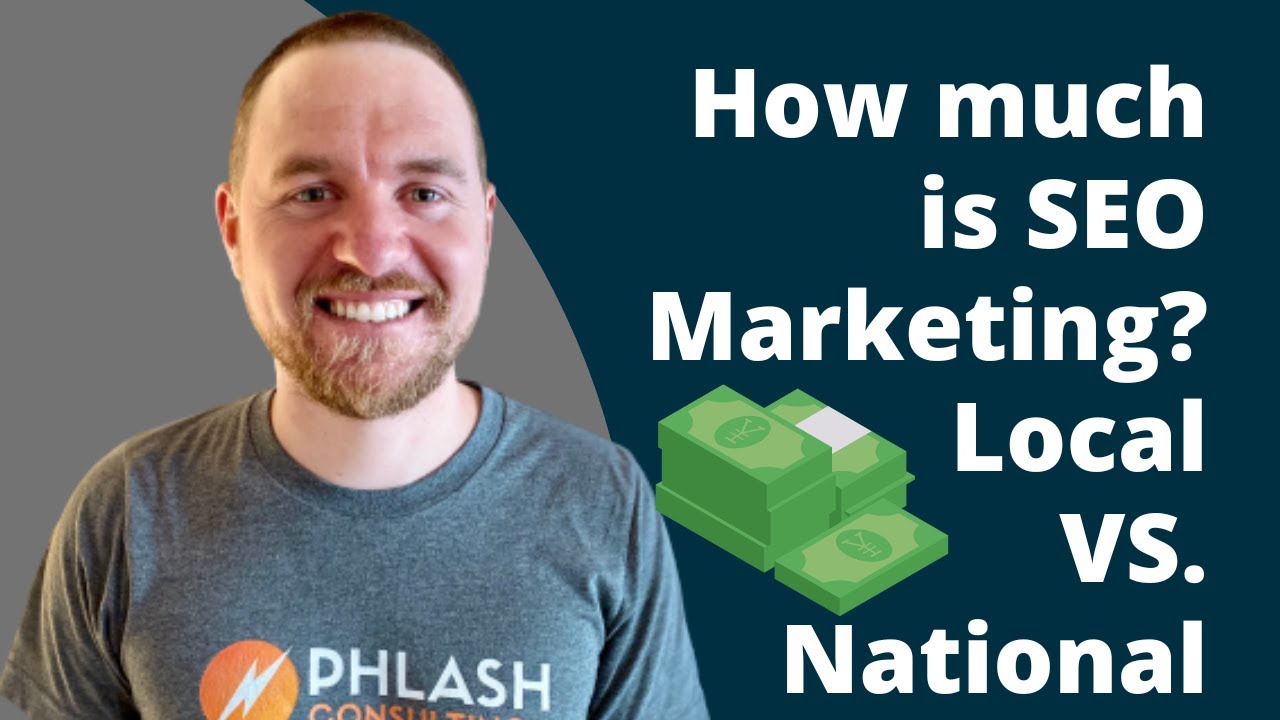 How much is SEO Marketing (Local vs. National)
