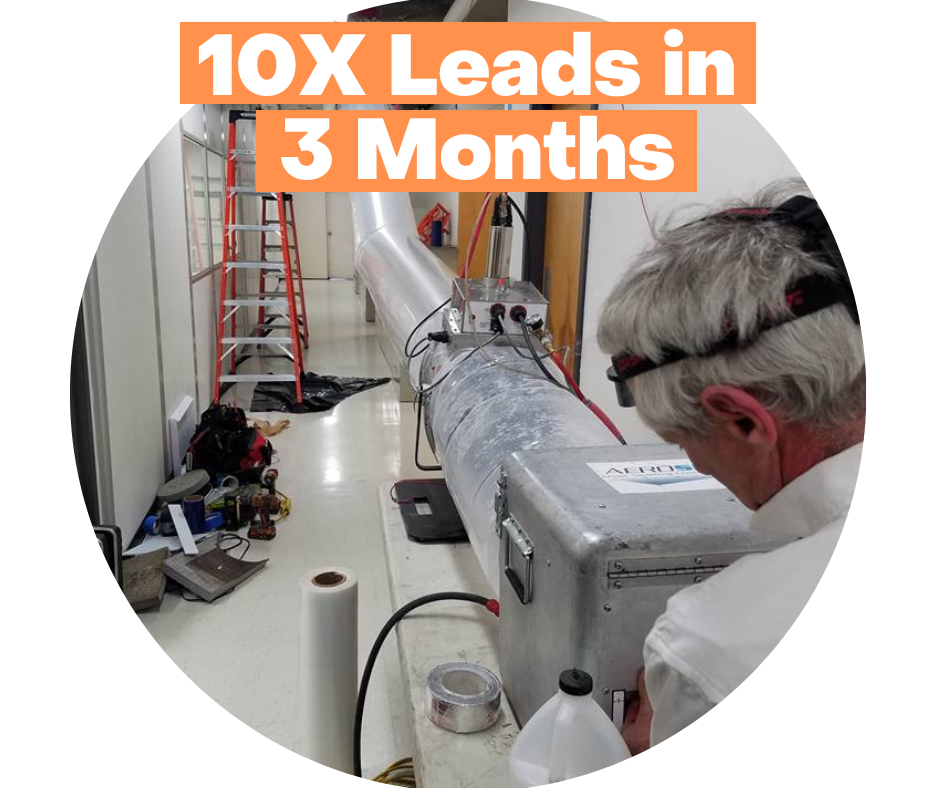 Air Duct Cleaning Company 10x leads in 3 months
