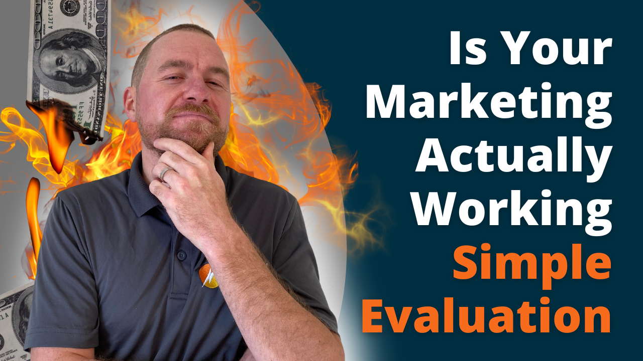 Is Your Marketing Actually Working? Here’s How to Evaluate Its Performance
