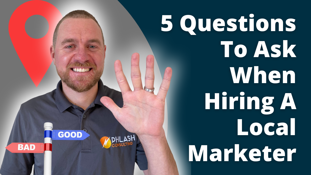 5 Questions To Ask When Hiring A Local Marketer