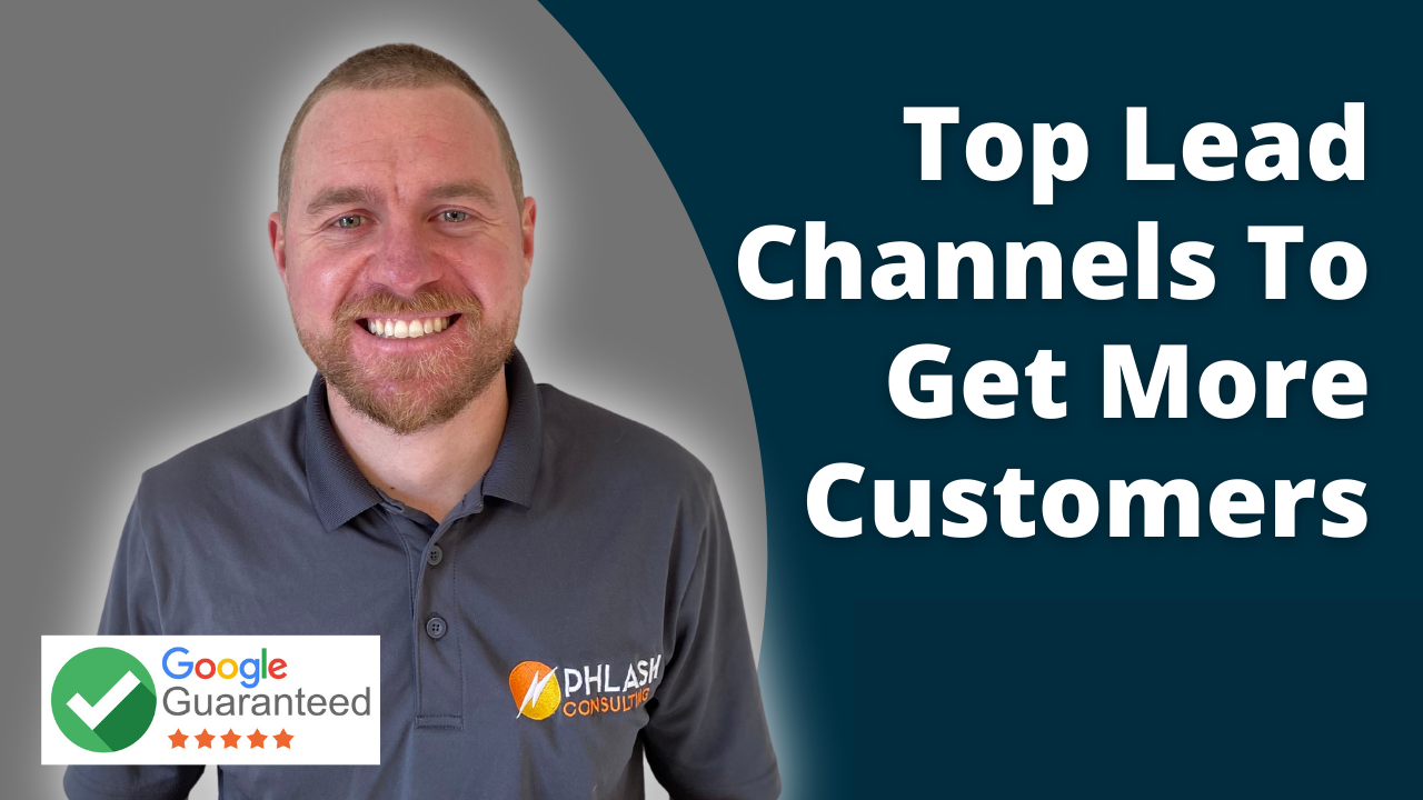 Get More Customers: The Top Lead Channels for Local Service Businesses