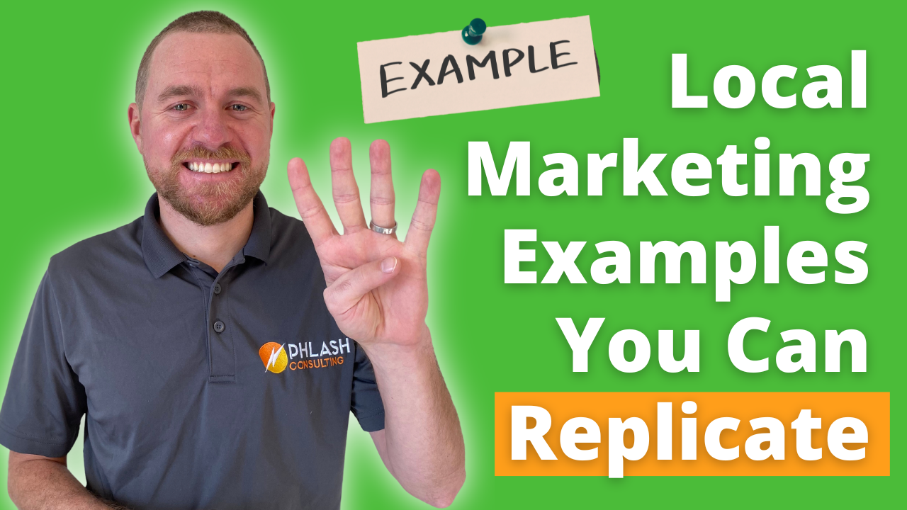 4 Local Marketing Examples You Can Replicate