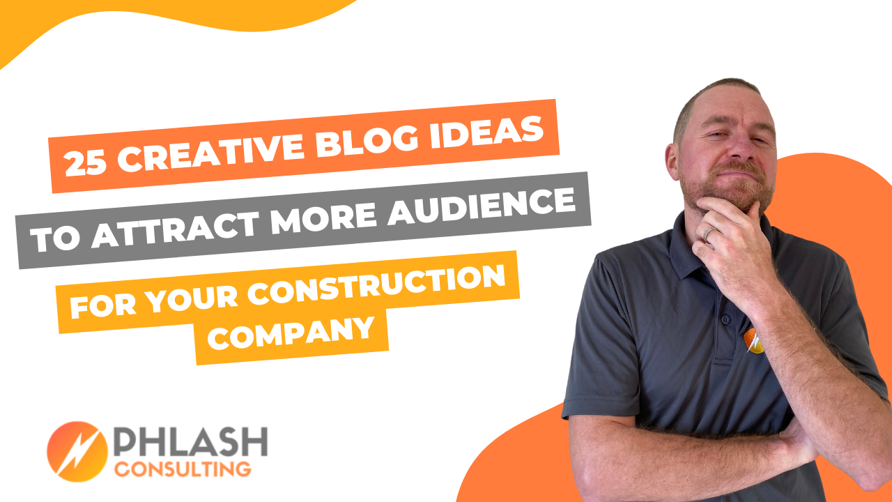 creative blog ideas to attract audience for construction company