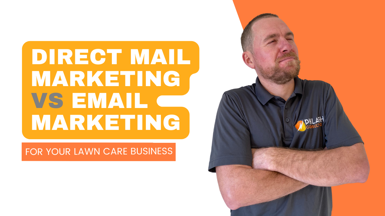 Direct Mail Marketing Vs Email Marketing For Your Lawn Care Business