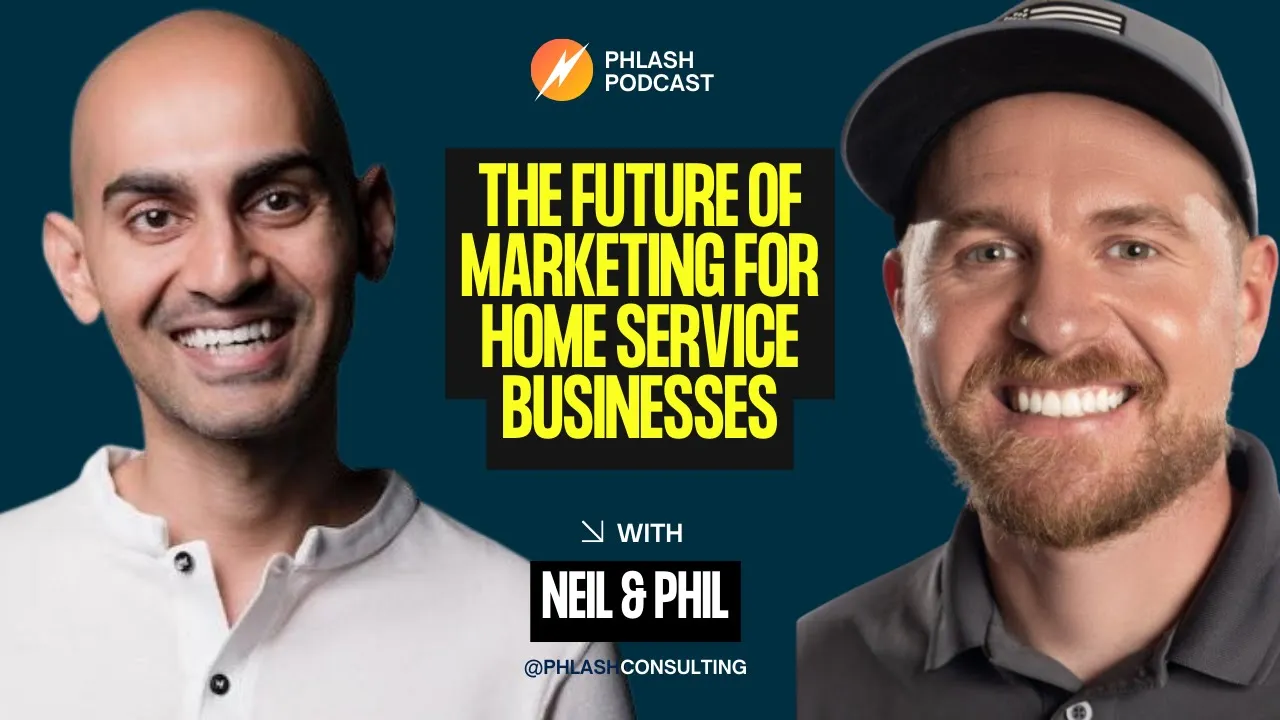 The Future of Marketing for Home Service Businesses with Neil Patel