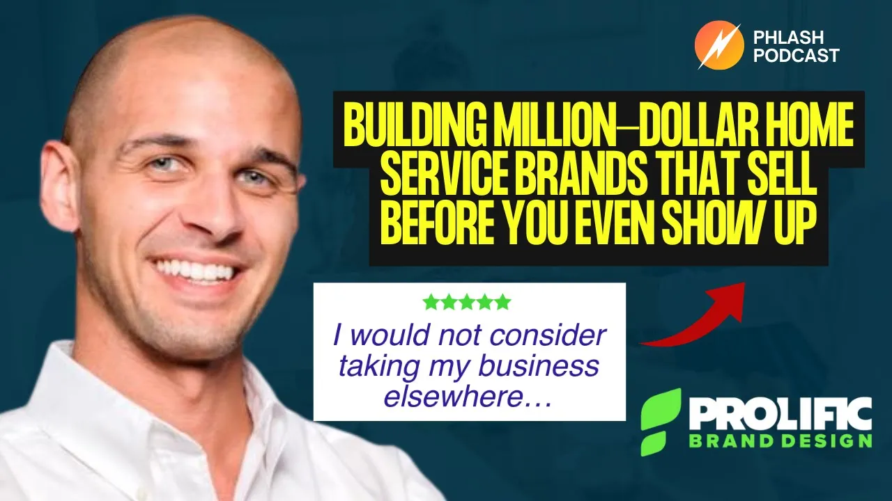 Building Million-Dollar Home Service Brands That Sell Before You Even Show Up with Ryan Kettering