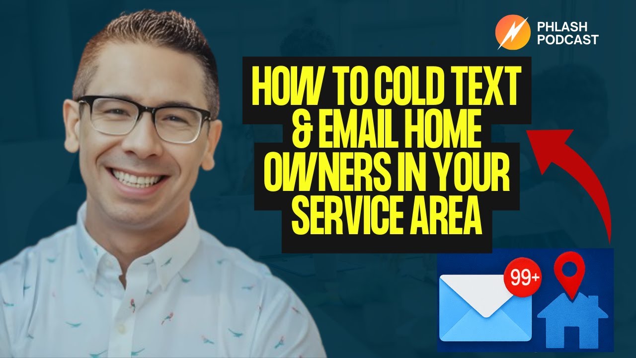 How To COLD Text & Email Home Owners In Your Service Area With Jimmy Speyer