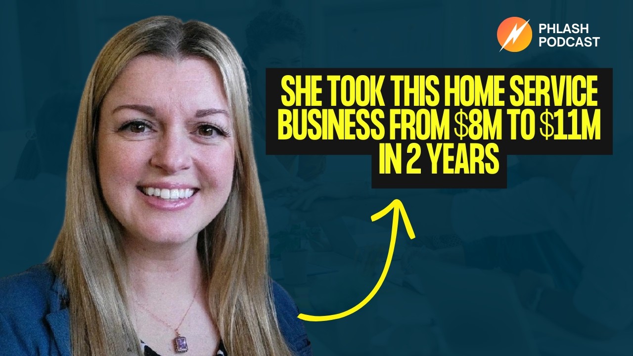 She took this home service business from $8M to $11M in 2 years