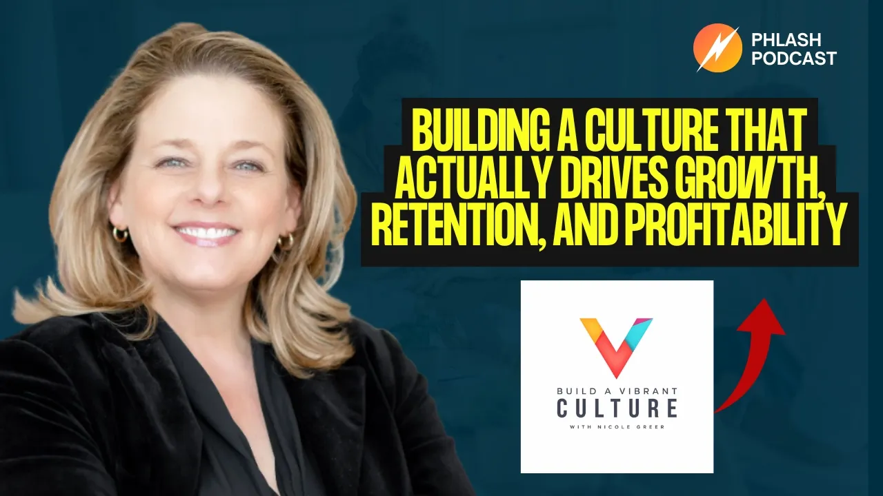 Building a Culture That Actually Drives Growth, Retention, and Profitability