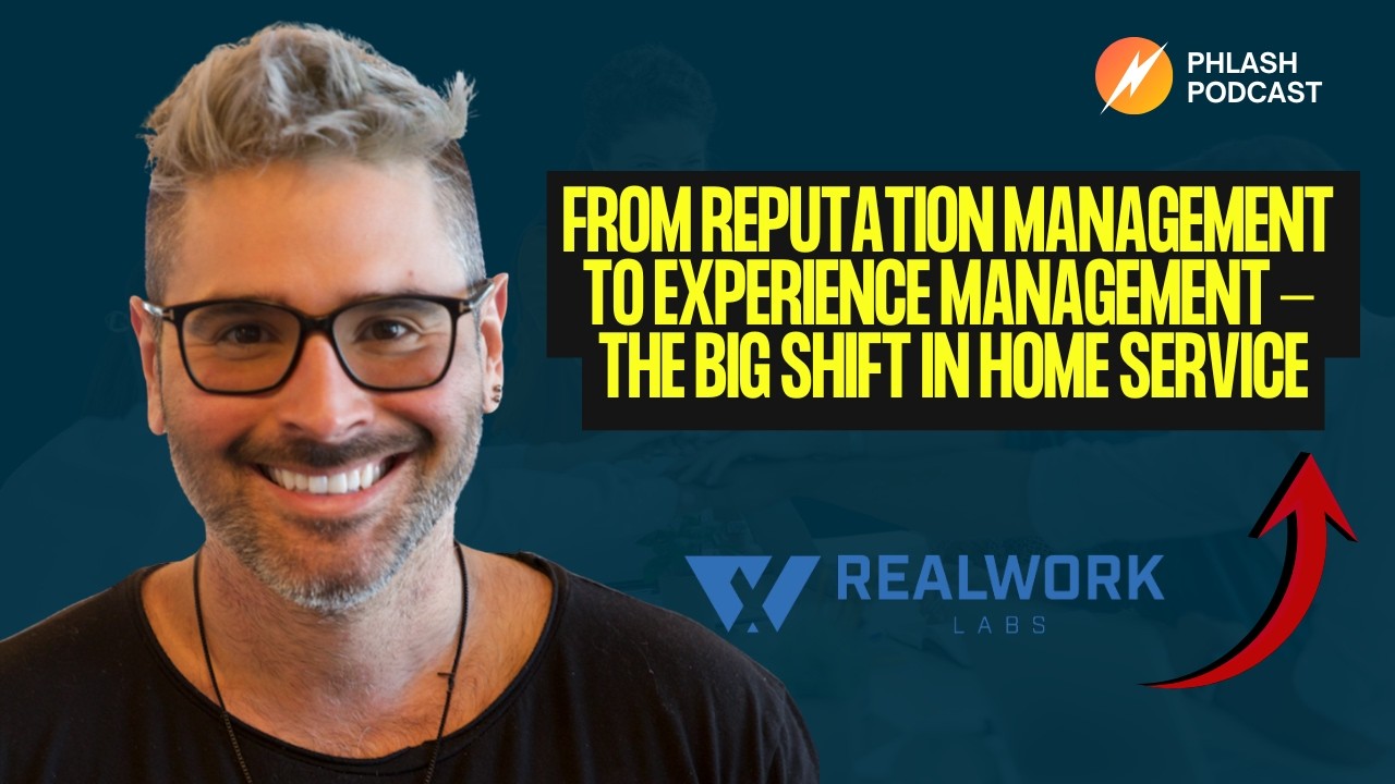 From Reputation Management to Experience Management – The Big Shift in Home Service
